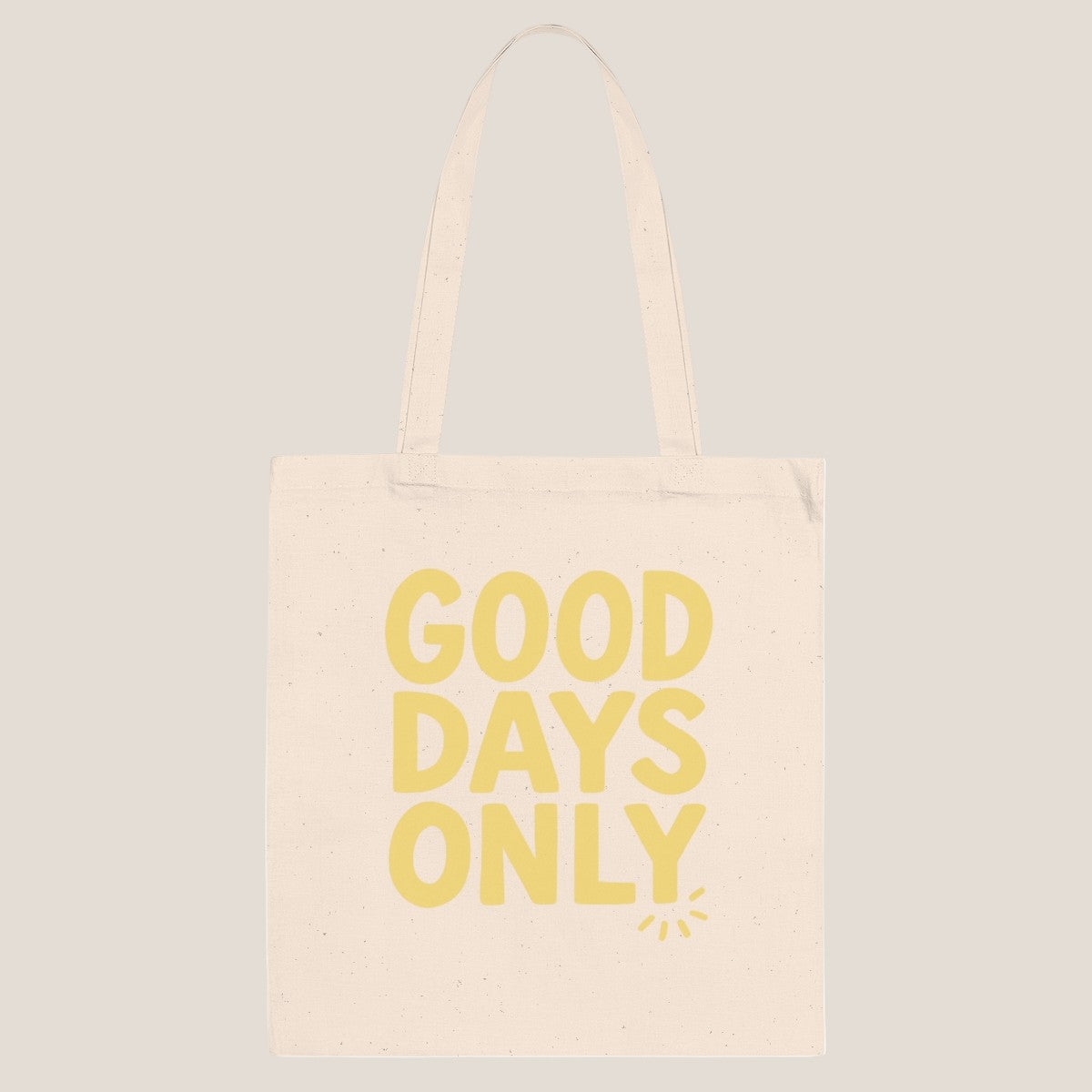 Good Days Only